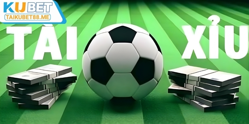 Giới thiệu kèo tài xỉu bóng đá