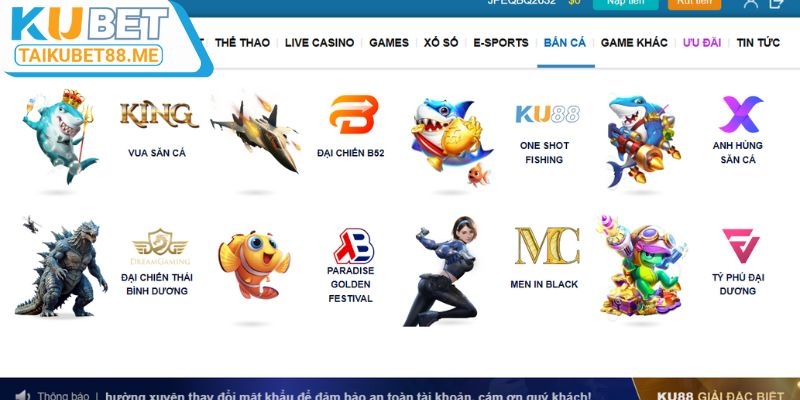 Rất nhiều trò chơi bắn cá trực tuyến hay tại Kubet